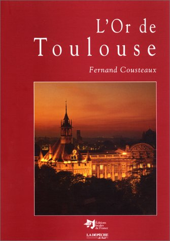 L'or de Toulouse