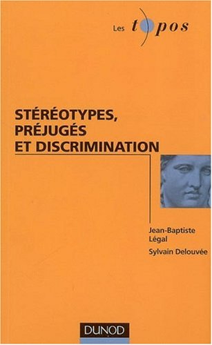 Stéréotypes, préjugés et discrimination