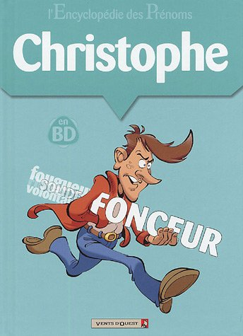 L'encyclopédie des prénoms : en BD. Vol. 07. Christophe