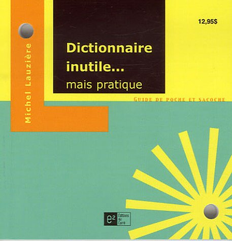 dictionnaire inutile... mais pratique