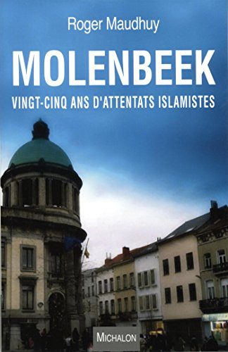 Molenbeek : vingt-cinq ans d'attentats islamistes