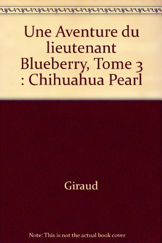 blueberry, tome 13 : chihuahua pearl