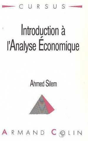 introduction à l'analyse économique : bases méthodologiques et problèmes fondamentaux