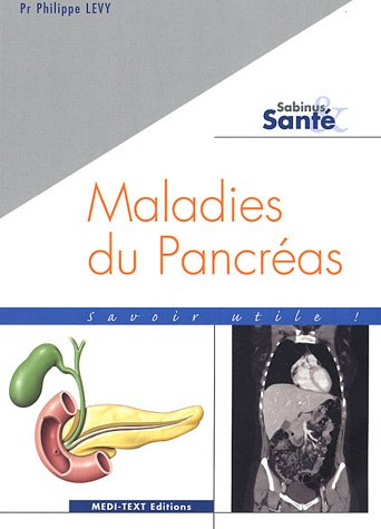 Maladies du pancréas : savoir utile !