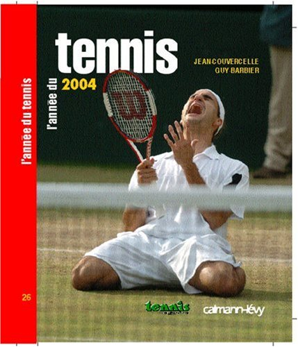 L'année du tennis 2004