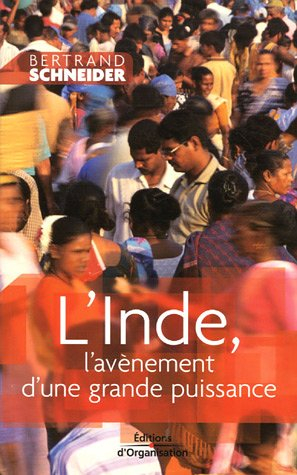 L'Inde, l'avènement d'une grande puissance