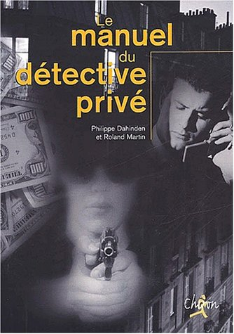 Le manuel du détective privé