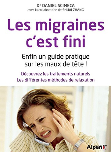 Les migraines, c'est fini !