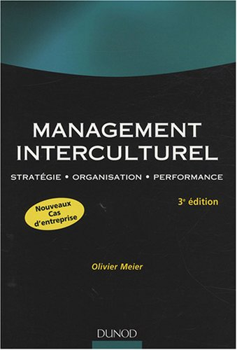 Management interculturel : stratégie, organisation, performance : manuel et applications