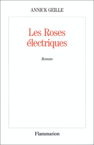 Les Roses électriques