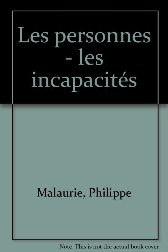 Les personnes, les incapacités