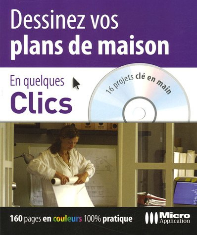 Dessinez vos plans de maison : 16 projets clé en main