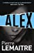 Alex: Book Two of the Brigade Criminelle Trilogy