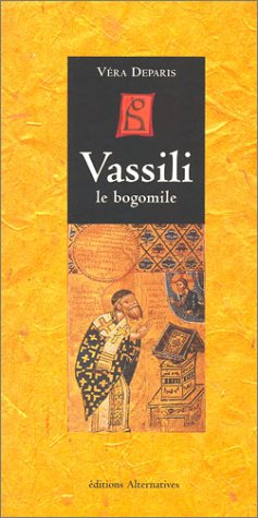 Vassili, le bogomile