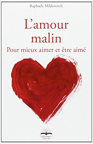 l' amour malin - réussir sa vie amoureuse