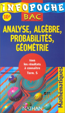 Analyse, algèbre, probabilités, géométrie