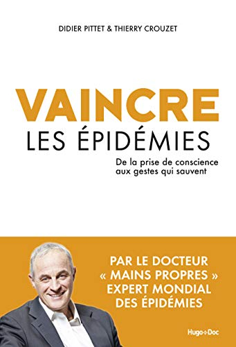 Vaincre les épidémies : de la prise de conscience aux gestes qui sauvent