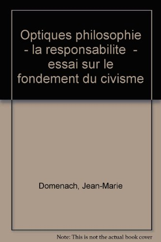La Responsabilité : essai sur le fondement du civisme