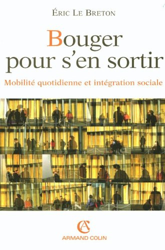 Bouger pour s'en sortir : mobilité quotidienne et intégration sociale