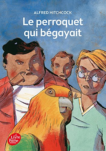 Le perroquet qui bégayait