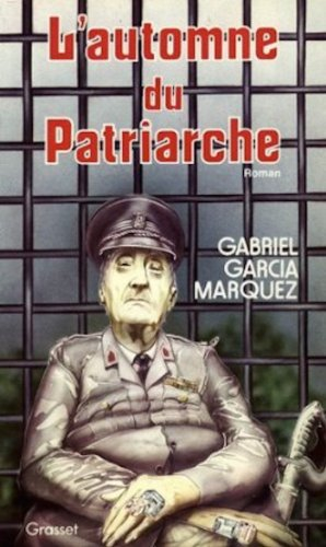 L'automne du patriarche - Gabriel Garcia Marquez