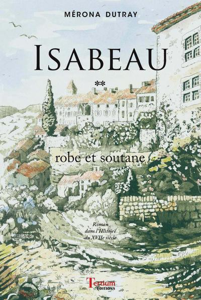 Isabeau, robe et soutane