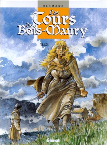 Les tours de Bois-Maury. Vol. 5. Alda
