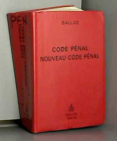 Code pénal Nouveau code pénal, 1992-1993 (Codes Dalloz)