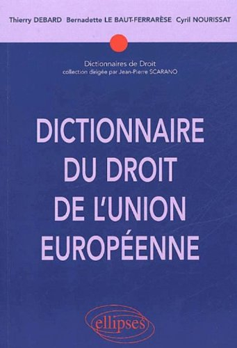 Dictionnaire du droit de l'Union européenne