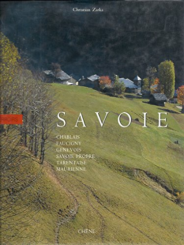 Savoie : hommes et paysages