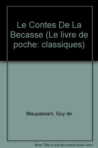 les contes de la bécasse