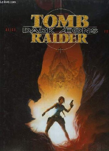 Tomb raider. Vol. 1. Dark Aeons