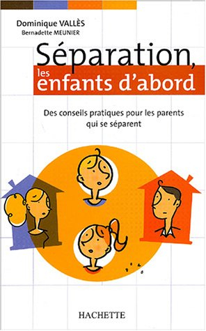 Séparation : les enfants d'abord