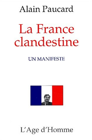 La France clandestine : un manifeste