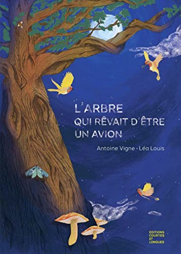 L'arbre qui rêvait d'être un avion