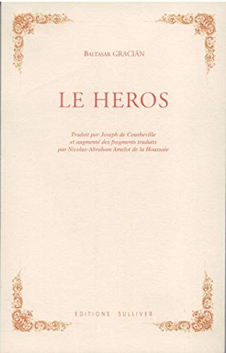 Le héros. El héroe