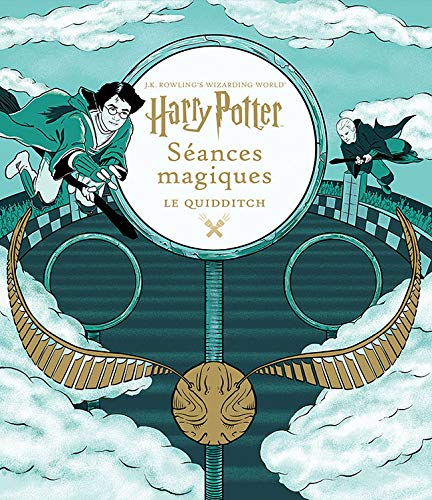 J.K. Rowling's wizarding world : séances magiques. Le quidditch