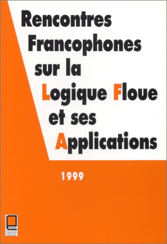 Rencontres francophones sur la logique floue et ses applications, Montpellier, France 21-22 octobre 
