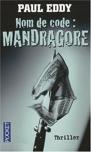 Nom de code : Mandragore