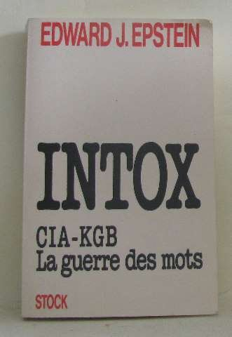 Intox CIA-KGB : la guerre des mots