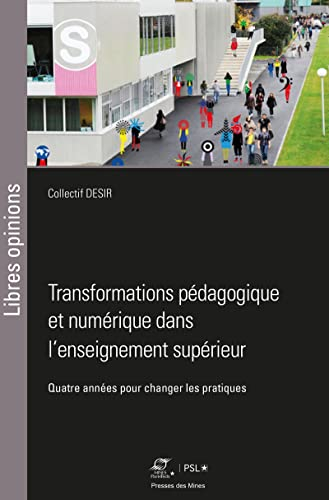 Transformations pédagogique et numérique dans l'enseignement supérieur : quatre années pour changer 