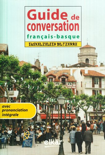 Guide de conversation français-basque : avec prononciation intégrale