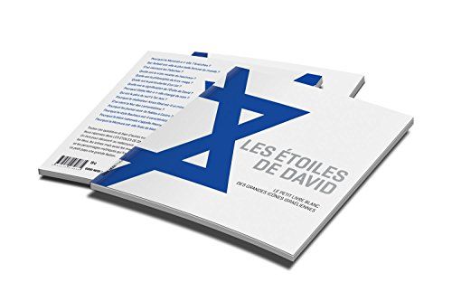 Les étoiles de David : le petit livre blanc des grandes icônes israéliennes