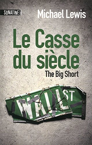 Le casse du siècle. The big short