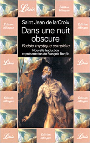 Dans une nuit obscure : poésie mystique complète