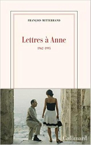 Lettres à Anne : 1962-1995