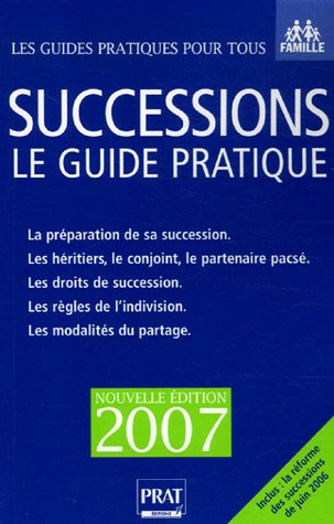 successions 2007 : le guide pratique