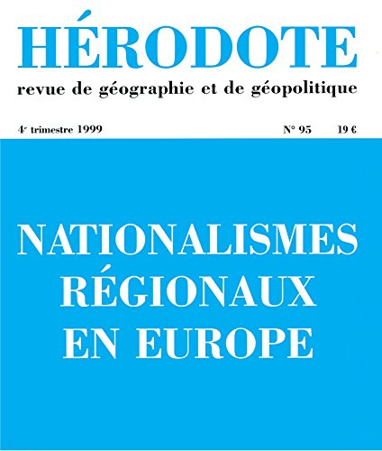 Hérodote, n° 95. Nationalismes régionaux en Europe