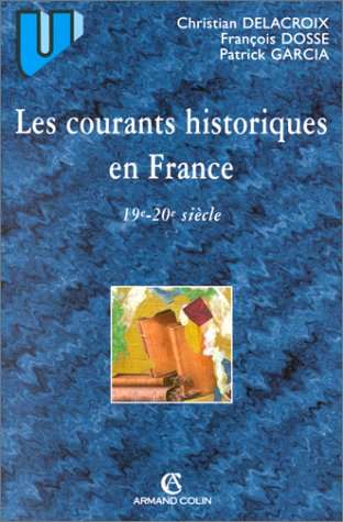 Les courants historiques en France : 19e-20e siècles