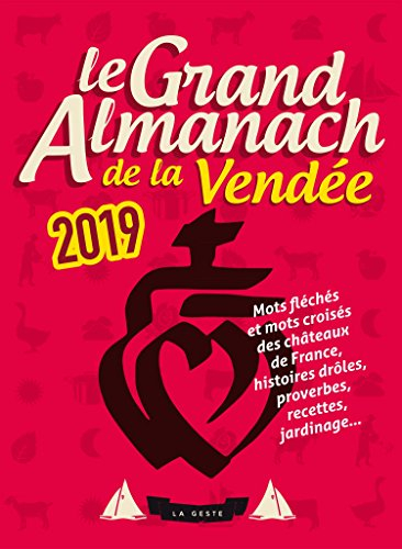 Le grand almanach de la Vendée 2019